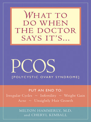 cover image of What to Do When the Doctor Says It's PCOS